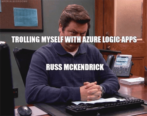 Trolling Myself with Azure Logic Apps