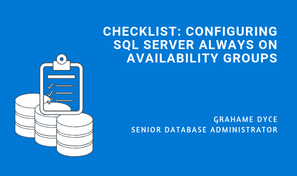 Checklist for SQL Server Always On Availability Groups | n4stack.io