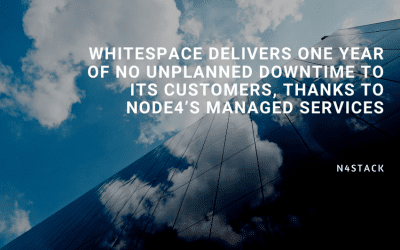 Whitespace delivers one year of no unplanned downtime to its customers, thanks to Node4’s managed services