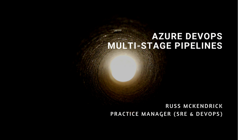 Azure DevOps Multi-Stage Pipelines